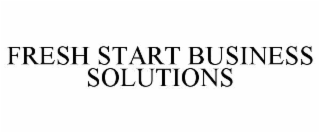 fresh start business solutions