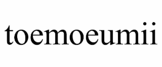 toemoeumii