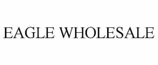 eagle wholesale