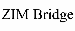 zim bridge