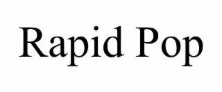 rapid pop