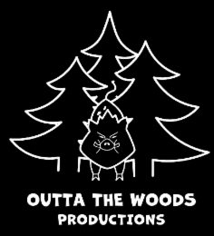 outta the woods productions