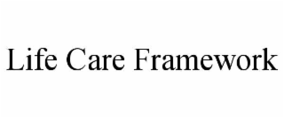life care framework