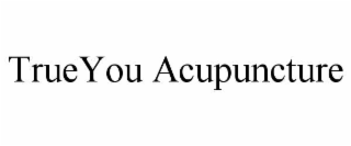 trueyou acupuncture