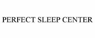 perfect sleep center