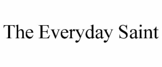 the everyday saint