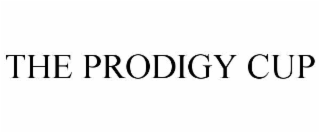 the prodigy cup