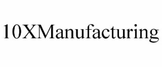 10xmanufacturing
