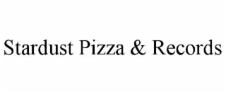 stardust pizza & records