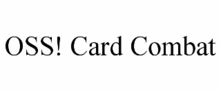 oss! card combat