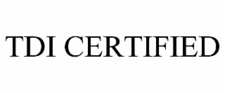 tdi certified