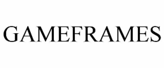 gameframes