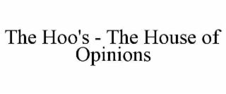 the hoo's - the house of opinions