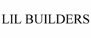 lil builders
