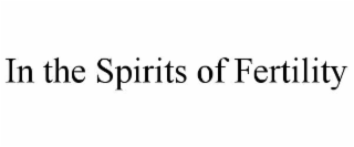 in the spirits of fertility