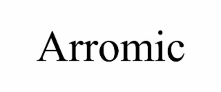 arromic