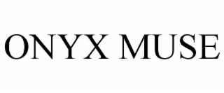 onyx muse