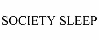 society sleep