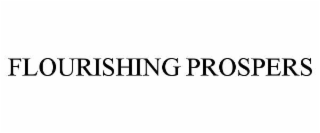 flourishing prospers