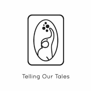 telling our tales