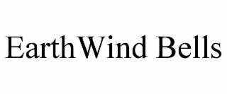 earthwind bells