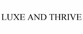 luxe and thrive