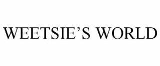 weetsie’s world