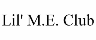 lil' m.e. club
