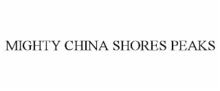 mighty china shores peaks