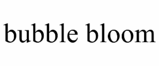 bubble bloom