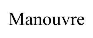 manouvre
