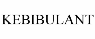 kebibulant