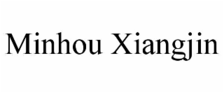 minhou xiangjin