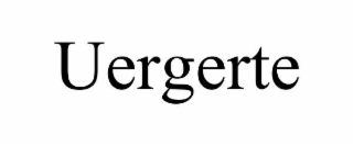 uergerte