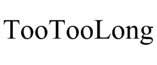 tootoolong