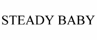 steady baby