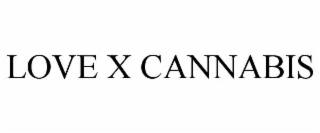 love x cannabis