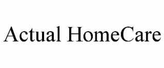 actual homecare