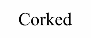 corked