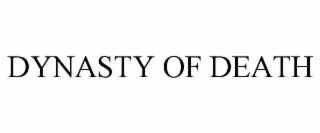 dynasty of death