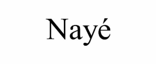 nayÉ