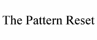 the pattern reset