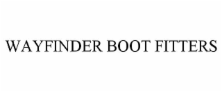wayfinder boot fitters