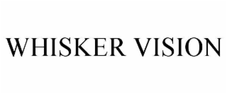 whisker vision