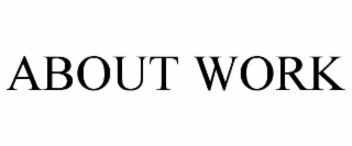 about work