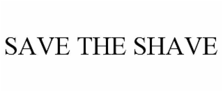 save the shave