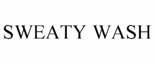 sweaty wash