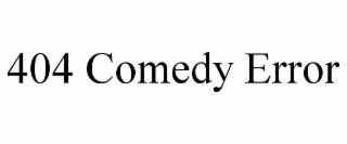 404 comedy error