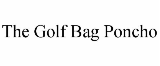 the golf bag poncho