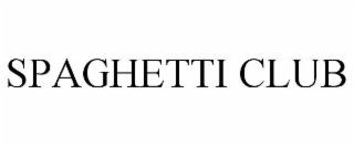 spaghetti club